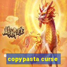 copypasta curse